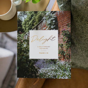 Delight Study | Psalms 1-30