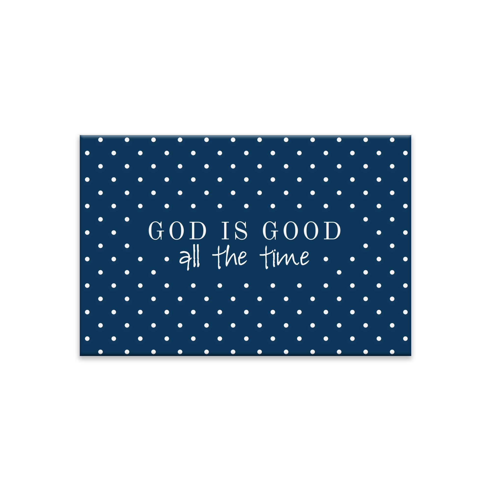 Magnet, God is Good