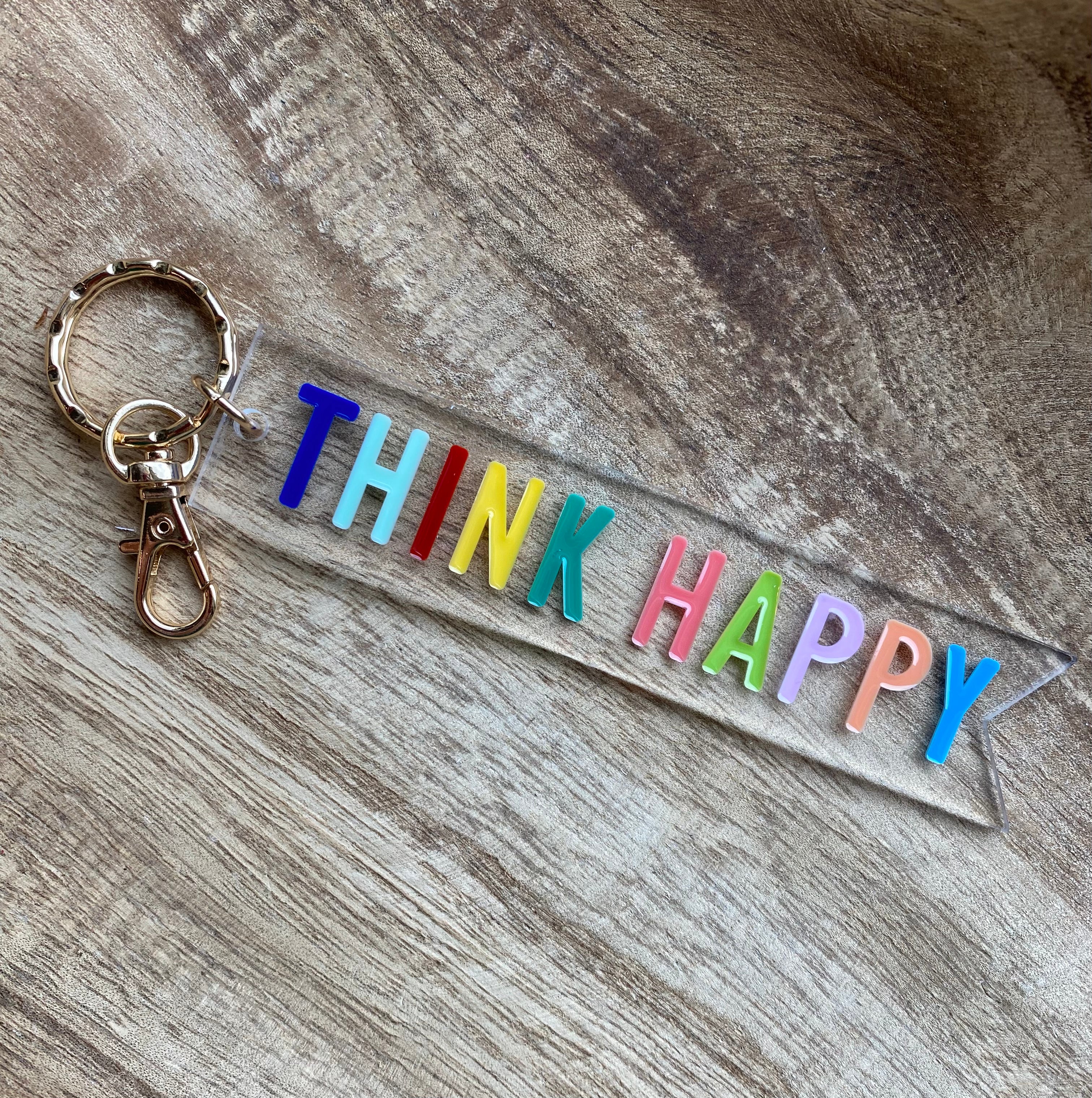 Think Happy Keychain